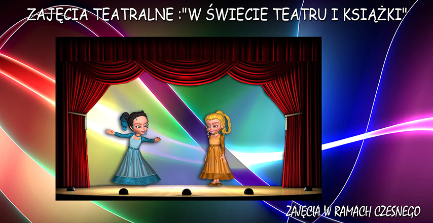 Zajęcia teatralne